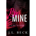 Be Mine: A Smut Collection - Paperback