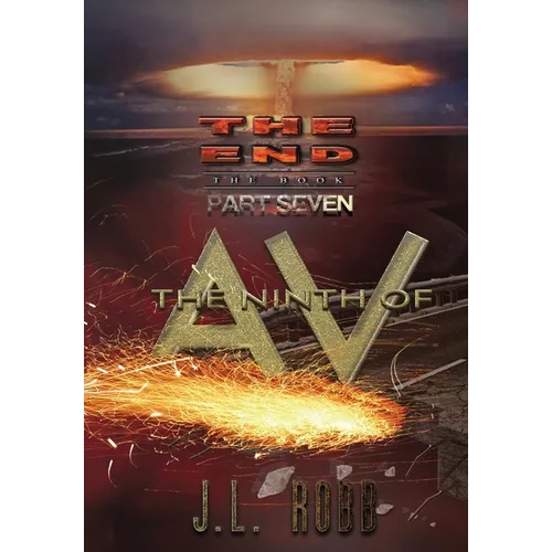 The End: The Book: Part Seven: : The Ninth of AV - Hardcover