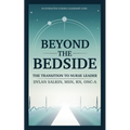 Beyond the Bedside: The Transition to Nurse Leader - Paperback