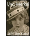 Una Merkel: The Actress with Sassy Wit and Southern Charm - Paperback