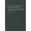 Software and Intellectual Property Protection: Copyright and Patent Issues for Computer and Legal Professionals - Hardcover
