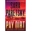 Pay Dirt: A V.I. Warshawski Novel - Paperback