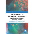 The Covenants of the Prophet Muḥammad: From Shared Historical Memory to Peaceful Co-existence - Paperback
