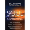 Soul Searching: Tune in to Spirit and Awaken Your Inner Wisdom - Paperback