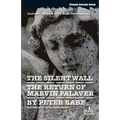The Silent Wall / The Return of Marvin Palaver - Paperback