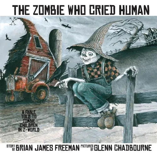The Zombie Who Cried Human - Paperback