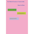 The Political Economy of Ancient India - Paperback