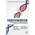 Agroterrorism: Scientific Analysis of Biological Threats to Agriculture and Food Security - Paperback