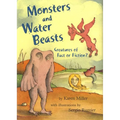 Monsters and Water Beasts: Creatures of Fact or Fiction? - Paperback