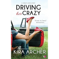 Driving Her Crazy - Paperback