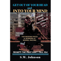 Get out of Your Head and into Your Mind: The Missing Piece to Winning at Barrel Racing Secrets the Pros Don't Tell You - Paperback
