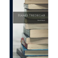 Hanes Tredegar - Paperback