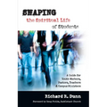 Shaping the Spiritual Life of Students: A Guide for Youth Workers, Pastors, Teachers Campus Ministers - Paperback