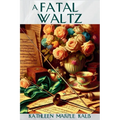 A Fatal Waltz: An Ella Shane Mystery - Paperback
