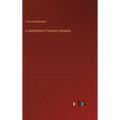 A Hand-Book of English Literature - Hardcover