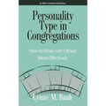 Personality Type in Congregations: How to Work with Others More Effectively - Paperback