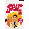 Spy Movie: The Play! - Paperback