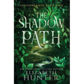 The Shadow Path: A Romantic Portal Fantasy - Paperback