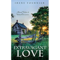 Extravagant Love: Abused Victim to Valued Overcomer - Paperback