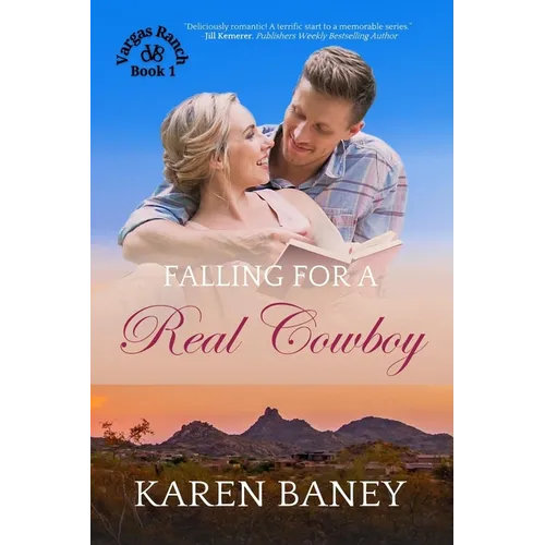 Falling for a Real Cowboy: A Country vs City Christian Cowboy Romance (Vargas Ranch Book 1) - Paperback