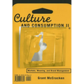 Culture and Consumption II: Markets, Meaning, and Brand Management - Paperback