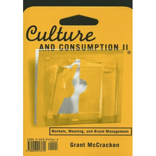 Culture and Consumption II: Markets, Meaning, and Brand Management - Paperback