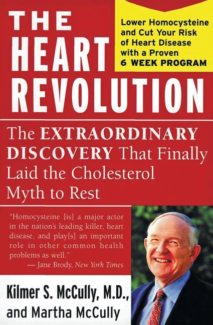 The Heart Revolution: The Extraordinary Discovery That Finally Laid the Cholesterol Myth to Rest - Paperback