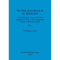 The Flint Arrowheads of the British Isles, Part i - Paperback