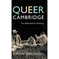 Queer Cambridge: An Alternative History - Hardcover