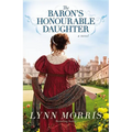 The Baron's Honourable Daughter - Paperback