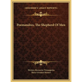 Poemandres, The Shepherd Of Men - Hardcover
