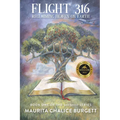 Flight 316 Reclaiming Heaven on Earth - Paperback