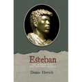Esteban: The African Slave Who Explored America - Paperback