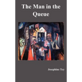 The Man in the Queue - Hardcover