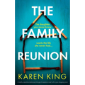 The Family Reunion: A totally unputdownable psychological suspense novel with a jaw-dropping twist - Paperback