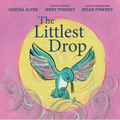 The Littlest Drop - Hardcover