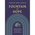 Fountain of Hope: Ignatian Wisdom for the Work of Justice in a Turbulent World - Paperback