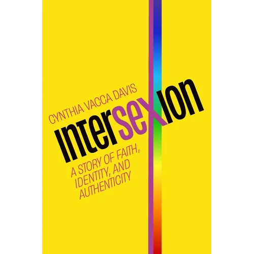 Intersexion: A Story of Faith, Identity, and Authenticity - Paperback