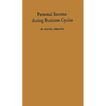 Personal Income During Business Cycles - Hardcover