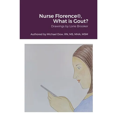 Nurse Florence(R), What is Gout? - Paperback