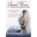 Grand Tours and the Great War: Ima Hogg's Diaries, 1907-1918 - Hardcover