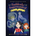 Suddenly Supernatural 4: Crossing Over - Paperback