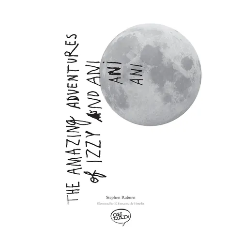The Amazing Adventures of Izzy and Ani - Paperback