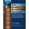 Teen Conflict Management Skills Workbook: Facilitator Reproducible Self-Assessments, Exercises & Educational Handouts - Spiral