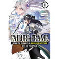 Failure Frame: I Became the Strongest and Annihilated Everything with Low-Level Spells (Manga) Vol. 11 - Paperback