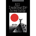 All I Asking for Is My Body - Paperback