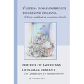 The Rise of Americans of Italian Descent: The Candid Diary of a Cultural Observer - Paperback