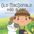 Old MacDonald had a Cat: 8 X 8 paperback book for young children - Paperback
