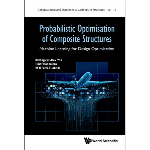 Probabilistic Optimisation of Composite Structures - Hardcover
