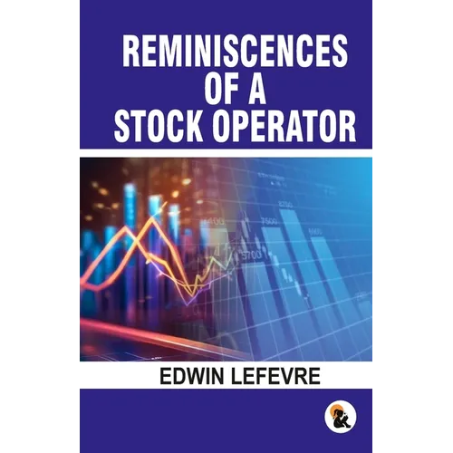 Reminiscences of a stock operator - Paperback